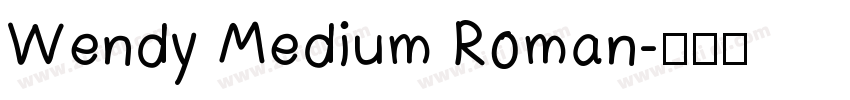 Wendy Medium Roman字体转换